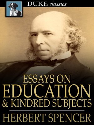 cover image of Essays on Education and Kindred Subjects